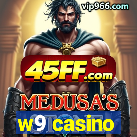 w9 casino